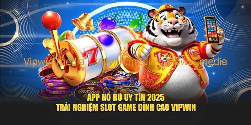 app-no-hu-uy-tin-2025